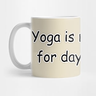 funny yoga saying Mug